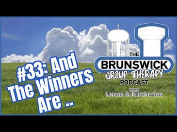 #33: And The Winners Are...