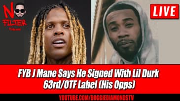 FYB J Mane Says He Signed With Lil Durk 63rd/OTF Label (His Opps)