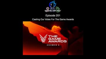 Episode 201 - Casting Our Votes For The Game Awards