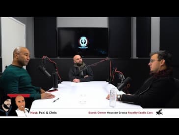 Discussing Serial Entrepreneurship w/ Houston Crosta of Royalty Exotic Cars & Houston TX Chicken