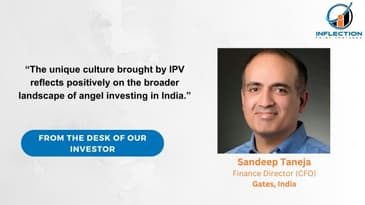Sandeep Taneja | Finance Director (CFO | Gates, India|  On his journey with Inflection Point Venture