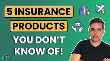 DID YOU KNOW OF THESE INSURANCE PRODUCTS? | Ankur Warikoo Hindi Video
