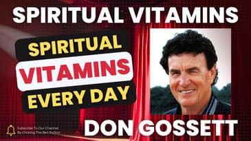Spiritual Vitamins - Don Gossett - Daily Affirmations From God's Word To Take Daily - #dongossett