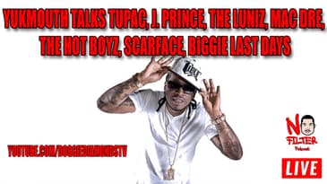 Yukmouth Talks Tupac, J. Prince, The Luniz, Mac Dre, The Hot Boyz, Scarface, Biggie Last Days