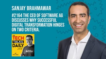 2164: Sanjay Brahmawar, CEO of Software AG, The Enterprise Tech/IoT Company