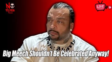 Big Meech Shouldn’t Be Celebrated Anyway! He's Not A Hero!