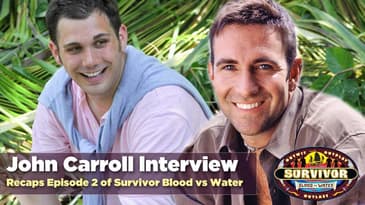 Survivor Blood vs Water Episode 2 Recap with John Carroll from Rob Has a Podcast