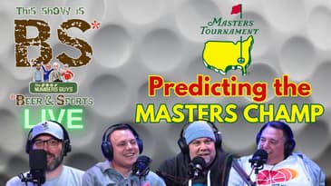 Predicting The Masters Champ | Dead Heat Rules | This Show Is BS 4-10-25