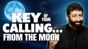 Key of Your Calling . . . From the Moon | Jonathan Cahn Sermon