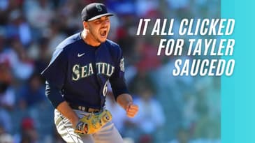 Why The Mariners Have The BEST Pitching Development In Baseball (Tayler Saucedo)