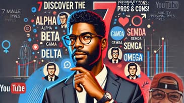 🔍 Discover the 7 Male Personality Types: Pros & Cons! 🔍
