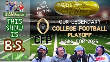 CFP Picks | Pickle King | This Show Is B.S. 9/3/26