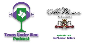 Episode 048 - HP - McPherson Cellars