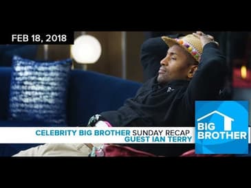 Celebrity Big Brother | Sunday Eviction Recap Podcast with Ian Terry