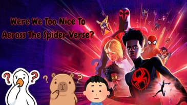 Were We Too Nice To Across The Spider Verse? with @AreteMedia