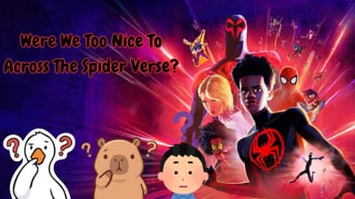 Were We Too Nice To Across The Spider Verse? with @AreteMedia