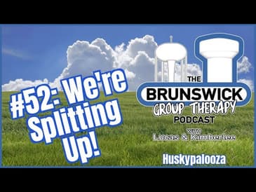 #52: We're splitting up!