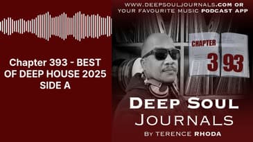 Chapter 393 - BEST OF DEEP HOUSE 2025 SIDE A | DEEP SOUL JOURNALS