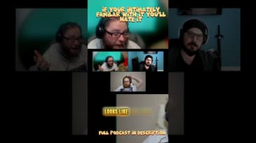 If You're Intimately Familar With It You'll Hate It