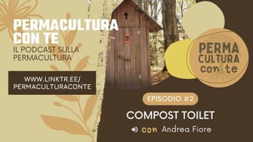 (EP02) Compost Toilet - con Andrea Fiore