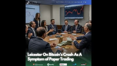 Leicester On Bitcoin’s Crash As A Symptom of Paper Trading (OOC)
