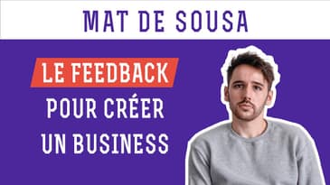 Mat de Sousa - L’importance de la donnée et des feedbacks utilisateurs