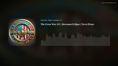 The Great War #15 | Revenant Eclipse | Terra Prime