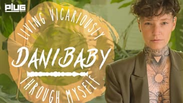 Consent with One's Self | Dani Baby: Living Vicariously Through Myself #danibaby #plugnetwork