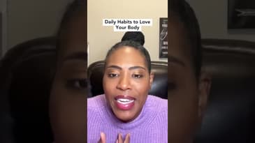 Daily Habits to Love Your Body