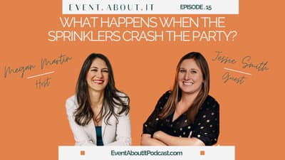 15 What Happens When the Sprinklers Crash the Party? with Jessie Smith