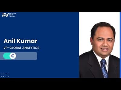 Anil Kumar  | VP-Global Analytics | Journey with IPV