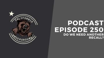 Episode 250 - Do We Need Another Recall?