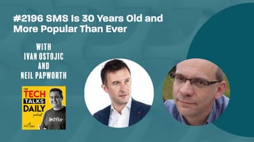 2196: Infobip Discuss the 30th Anniversary of the SMS