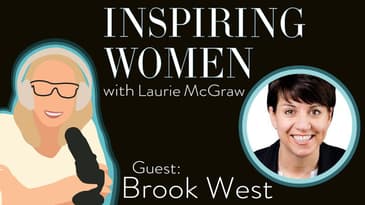 EP. 37 It started at the lemonade stand. Brook West found her passion for business at an early age.
