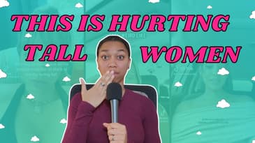 This Is Tall A Woman's BIGGEST FEAR… | And It’s Ruining Our Mental Health