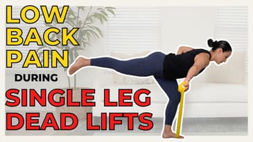 Stop Low Back Pain With Single Leg Deadlifts Witth These 3 Tips
