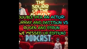 Spurr Of The Moment Podcast: Special Bonus We Messed Up Edition