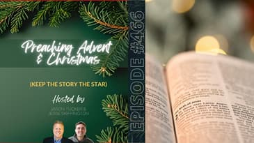 RL 466: Preaching Advent & Christmas (Keep the Story the Star)