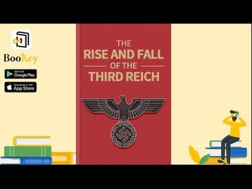 🔥🔥The Rise and Fall of the Third Reich by William Shirer (Summary) -- Facts about the Third Reich