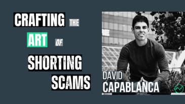 Crafting the Art of Shorting Scams · David Capablanca