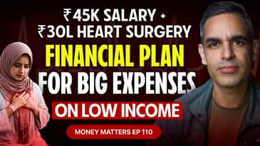 ₹45K Salary, ₹30L Surgery Goal - How To PLAN? | Money Matters Ep. 110 | Ankur Warikoo Hindi
