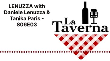 LENUZZA with Daniele Lenuzza & Tanika Paris - S06E03 | La Taverna Friuli Wine