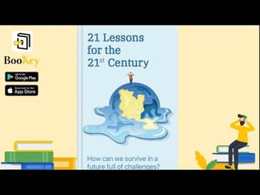 🔥🔥21 Lessons for the 21st Century by Yuval Harari (Summary) -- Survive in Future Full of Challenge