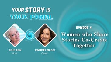 Women who Share Stories Co-Create Together with Jennifer Nagel