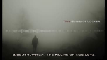 8. South Africa - The Killing of Inge Lotz - PODCAST