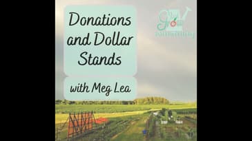 Donations and Dollar Stands with Meg Lea - Ep. 188