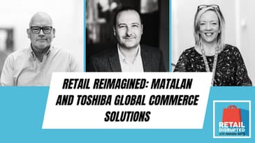 Matalan Retail Innovation: Future of Retail Technology with Toshiba Global Commerce