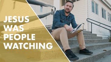 Jesus Was People Watching // Church at Home // April 5th, 2020
