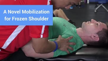 A Novel Frozen Shoulder Mobilization