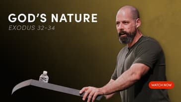 God's Nature - Exodus 32-34